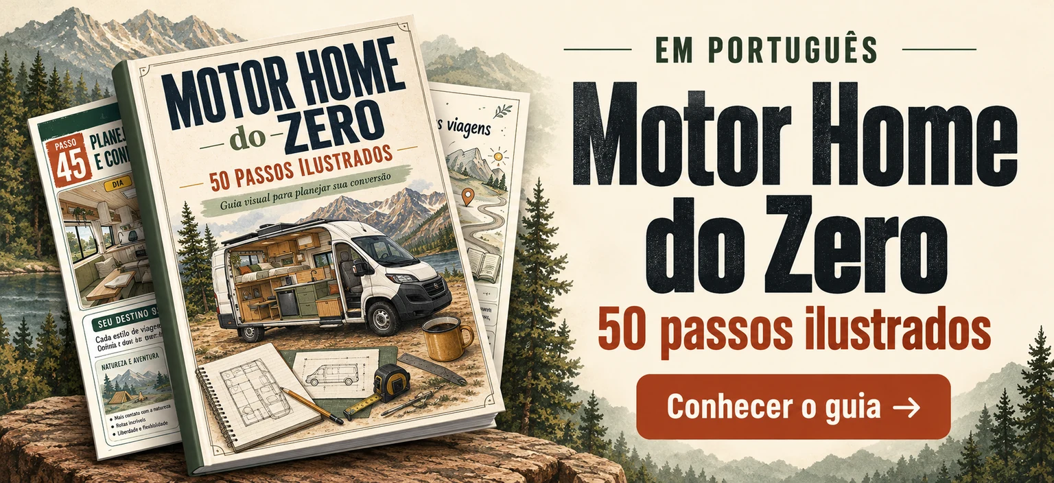 Motor Home do Zero. 50 passos ilustrados. Em português. Conhecer o guia.